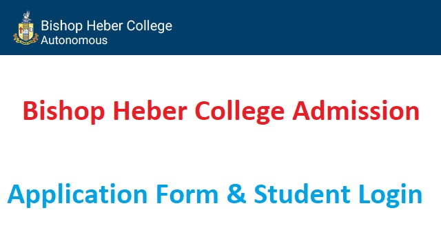 Bishop Heber College Admission 2022 2023 Bhc edu in Student Login Fees