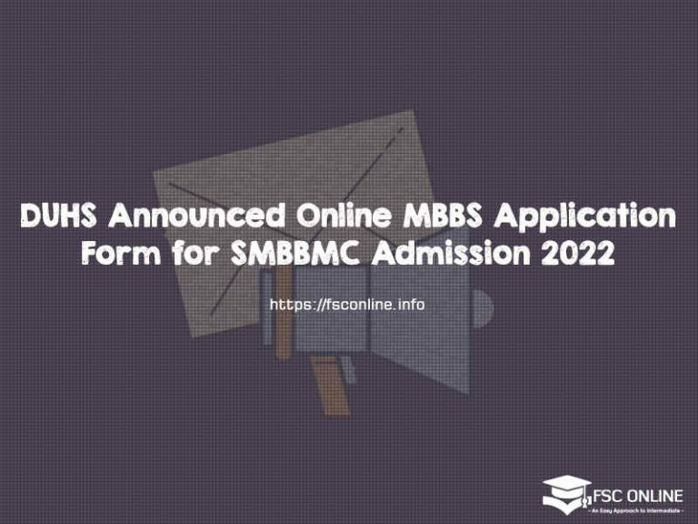 DUHS Announced Online MBBS Application Form For SMBBMC Admission 2022