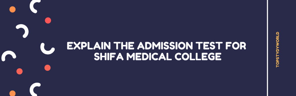 How To Get Admission In Shifa Medical College Guide Top Study World