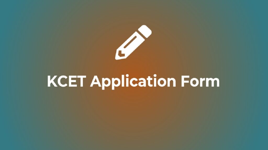 KCET 2023 Application Form Exam Date Eligibility Syllabus Pattern