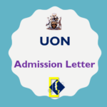 University Of Nairobi Admission Letters And Joining Instructions 2022 2023