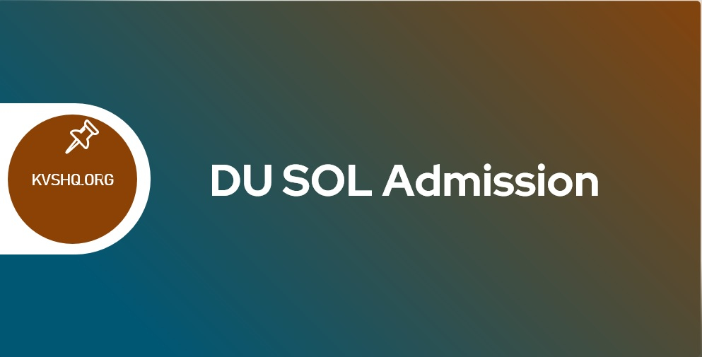 DU SOL 2023 Admission Form Dates Eligibility Courses Apply Online