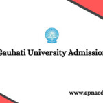 GAUHATI UNIVERSITY ADMISSION 2022 23