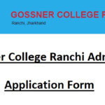 Gossner College Ranchi Admission Form 2022 Last Date Fee Merit List