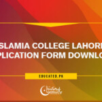 Government Islamia College Lahore Admission 2022 Last Date