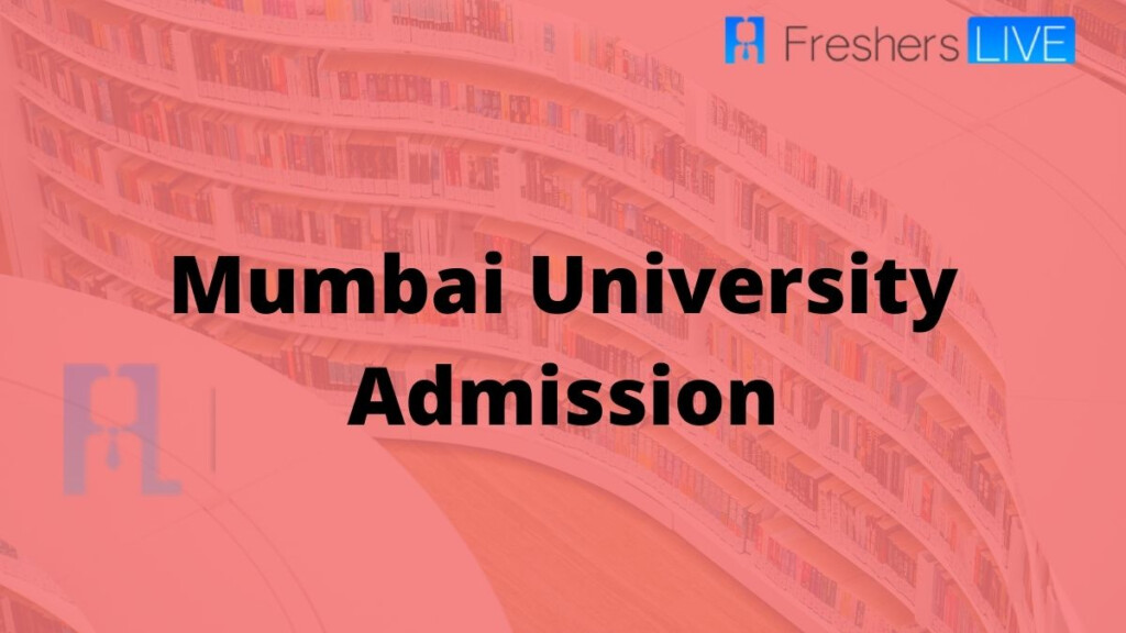 Mumbai University Admission 2023 Mu ac in Check Mumbai University 