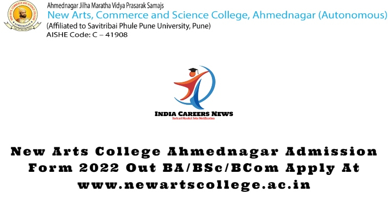 New Arts College Ahmednagar Admission Form 2022 Out BA BSc BCom Apply