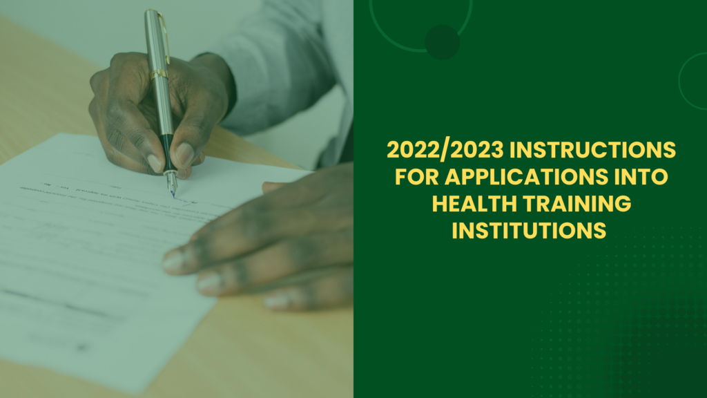 2022 2023 INSTRUCTIONS FOR APPLICATIONS INTO HEALTH TRAINING 