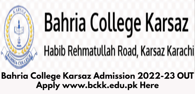 Bahria College Karsaz Admission 2022 23 OUT Apply Www bckk edu pk Here