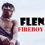 Fireboy Loke I Do Archives BenInfo 247