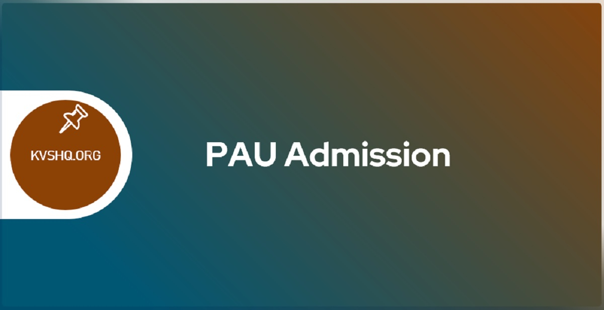 PAU Admission 2023 24 Punjab Agriculture University Application Form