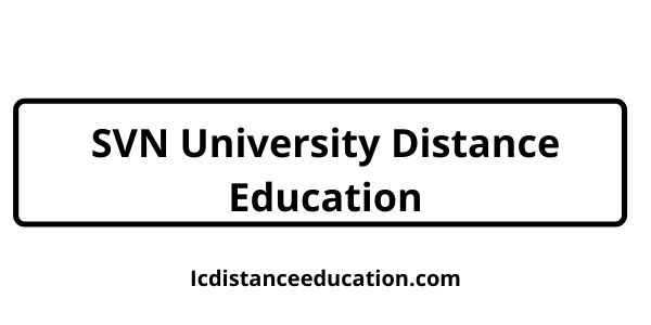 SVN University Distance Education Admission 2021 22 Courses Fees