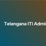 Telangana ITI Admission 2023 TS ITI Application Form Merit List