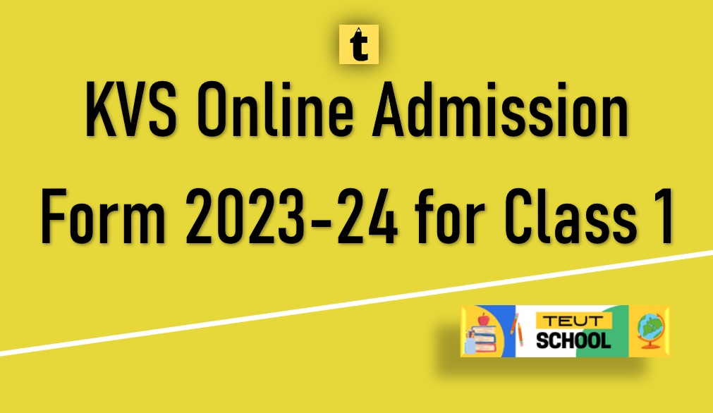 KV Admission 2023 24 KVS Online Admission 2023 24 Kendriya