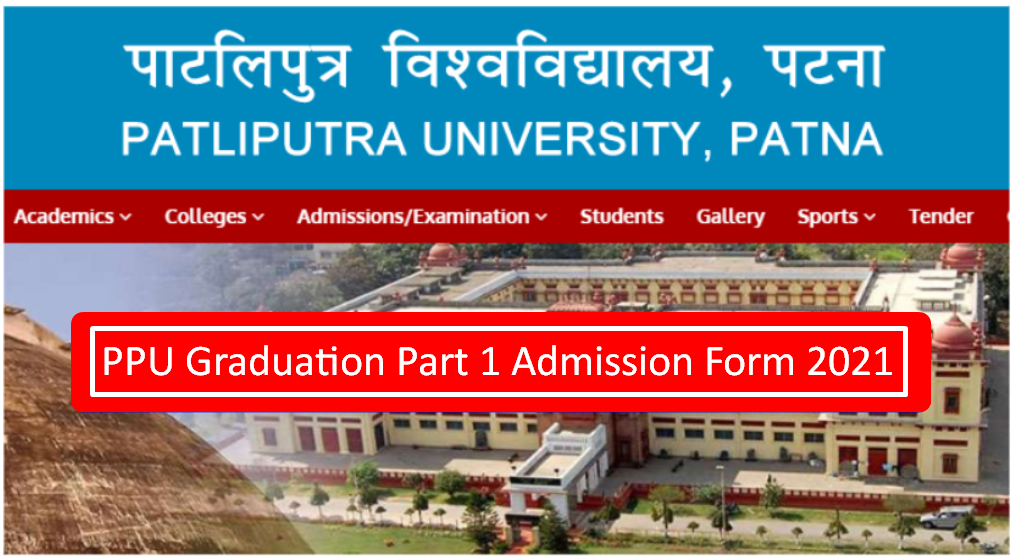 PPU Part 1 Admission 2021 Patliputra University BA BSc BCom 1st Year 