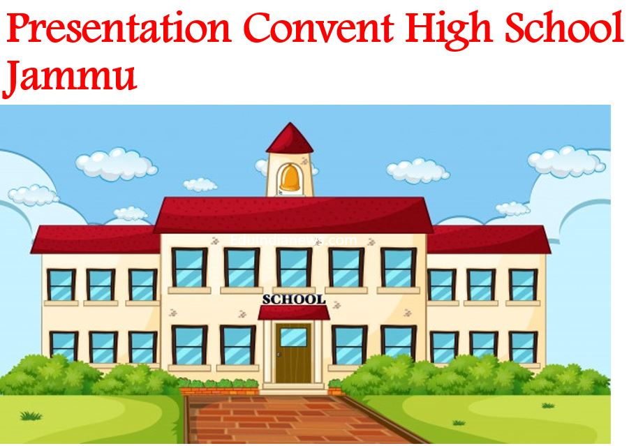 Presentation Convent High School Jammu Admission Fee Review FAQ s 