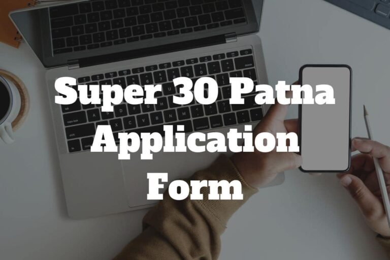 Super 30 Patna Application Form 2023 Admission Super30